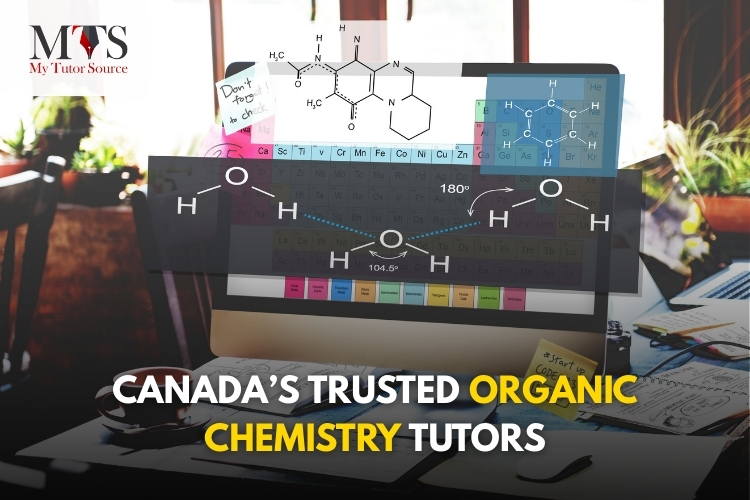 Organic chemistry tutors in Canada: Learn faster with MTS